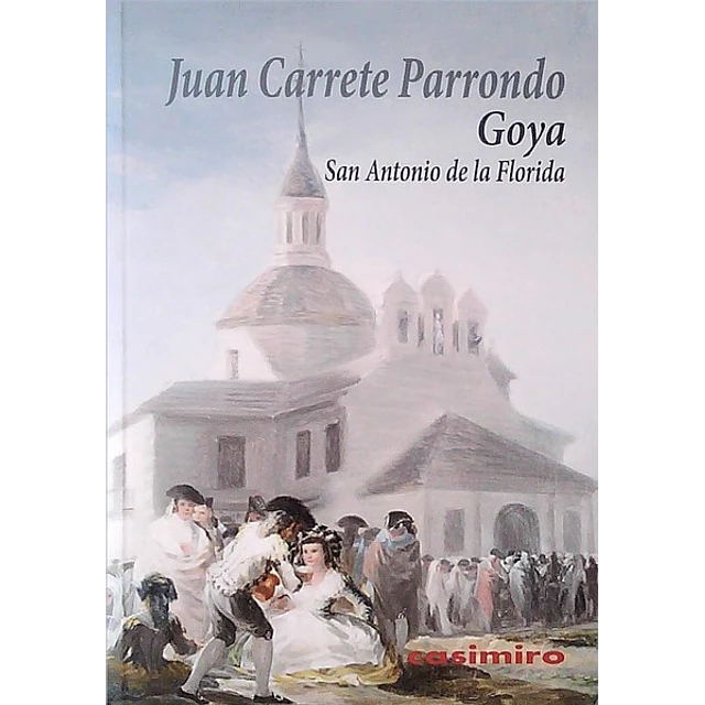 Goya. San antonio de la florida