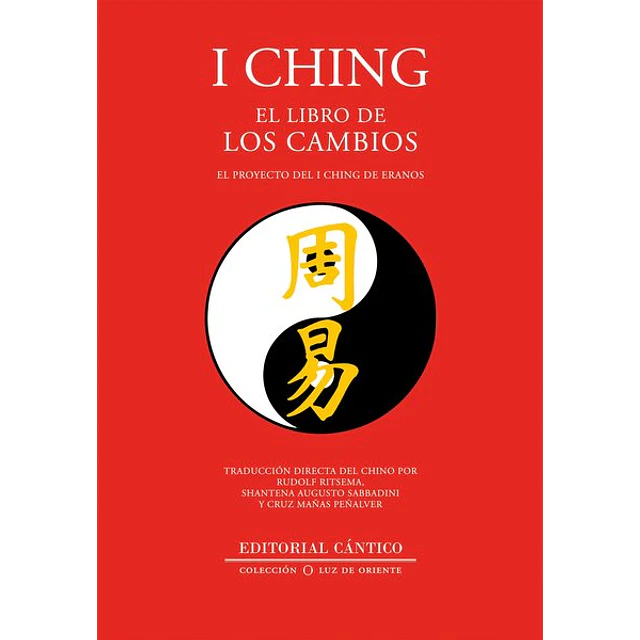 I ching. El libro de los cambios