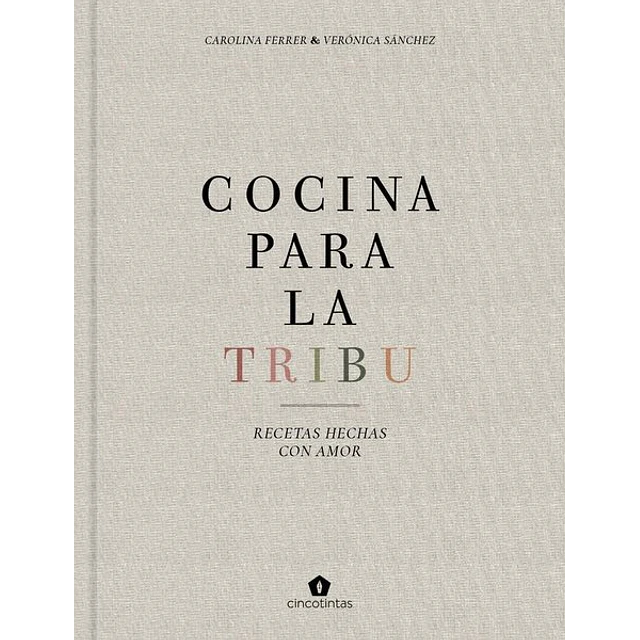 Cocina para la tribu