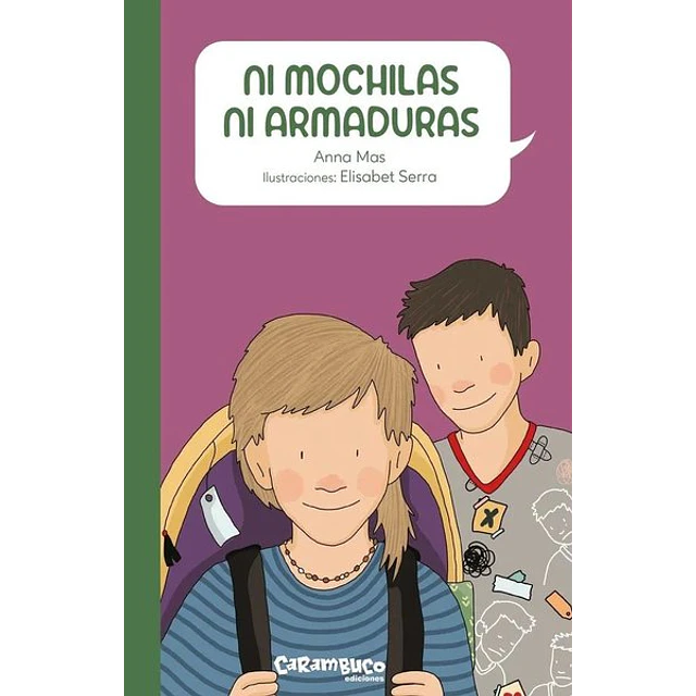 Ni mochilas ni armaduras