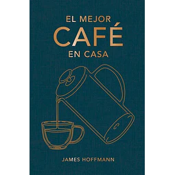 El mejor cafe en casa