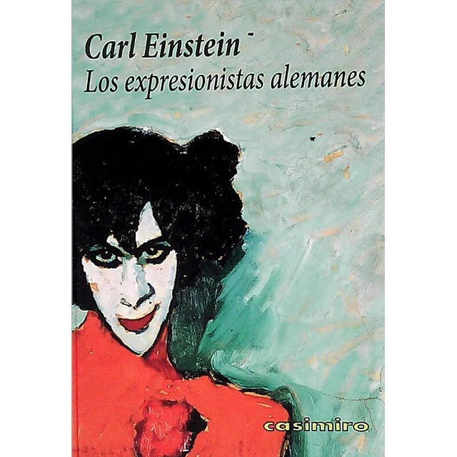 Los expresionistas alemanes