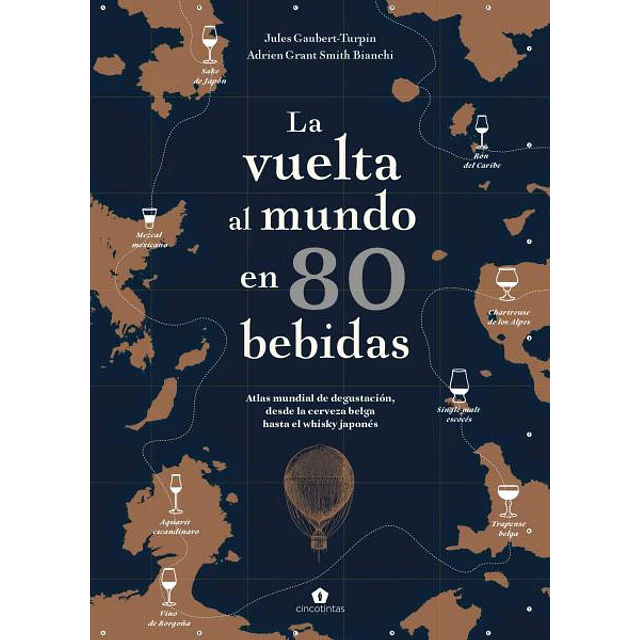 La vuelta al mundo en 80 bebidas