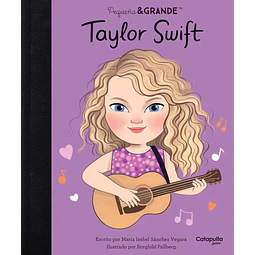 Pequeña & grande: Taylor swift