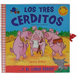 Los tres cerditos... Y el lobo feroz