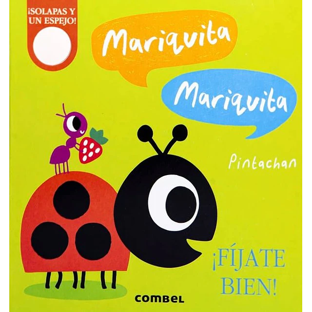 Mariquita mariquita. ¡Fijate bien!