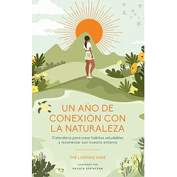 Un año de conexion con la naturaleza