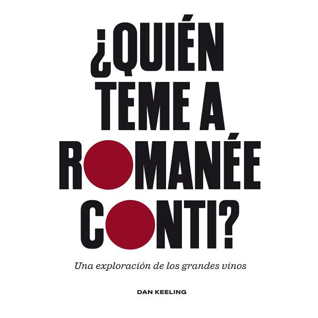 ¿Quien teme a romanee-Conti?