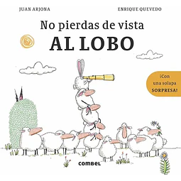 No pierdas de vista al lobo