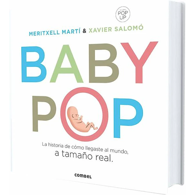 Baby pop : La historia de como llegaste al mundo