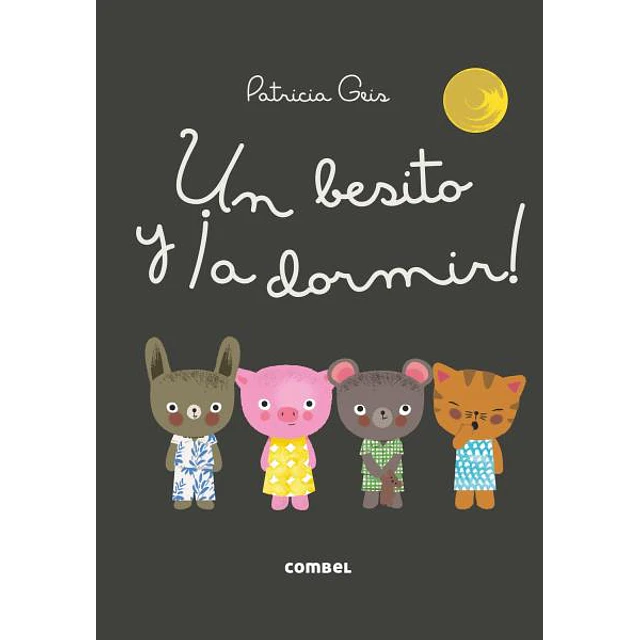 Un besito y ¡A dormir!