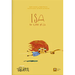 Isa no tiene prisa
