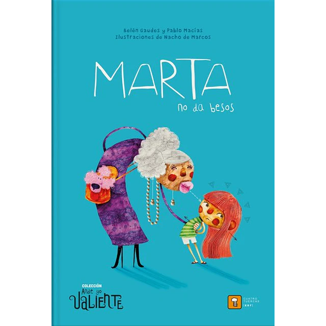 Marta no da besos