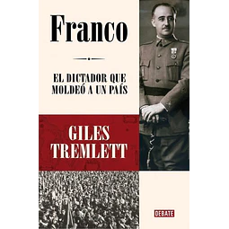 El franco. Dictador que moldeo un pais