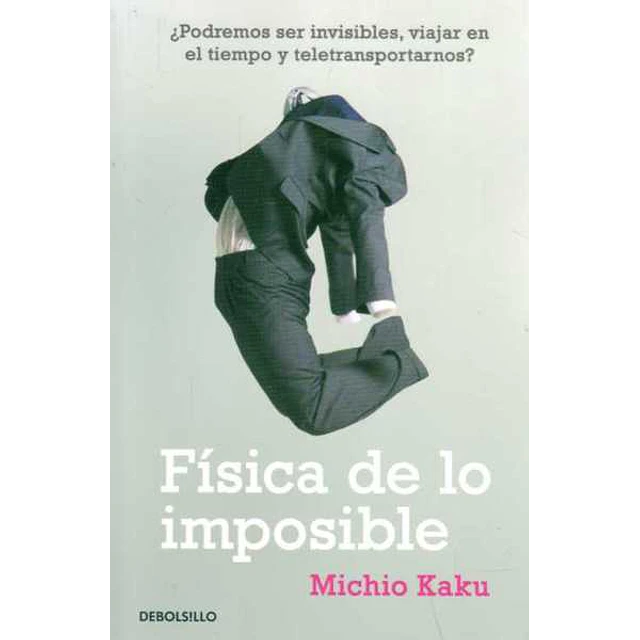 Fisica de lo imposible