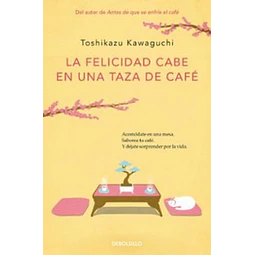 La felicidad cabe en una taza de cafe
