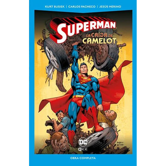 Superman | la caida de camelot