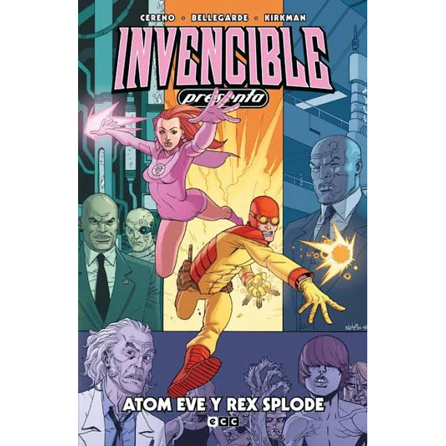 Invencible presenta | atom eve y rex splode