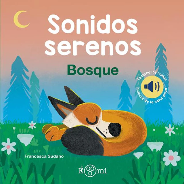 Bosque. Sonidos serenos