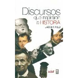 Discursos que inspiraron la historia