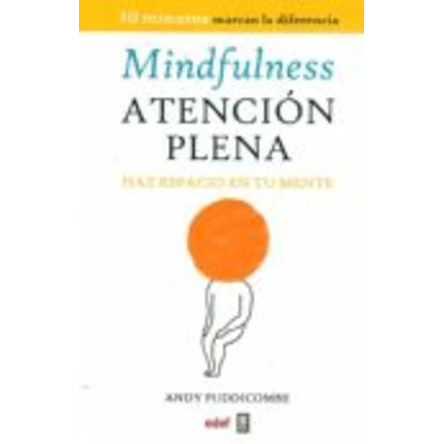 Mindfulness. Atencion plena