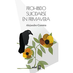 Prohibido suicidarse en primavera