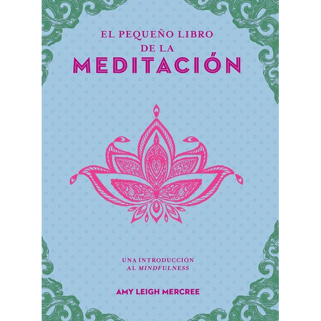 El pequeño libro de la meditacion