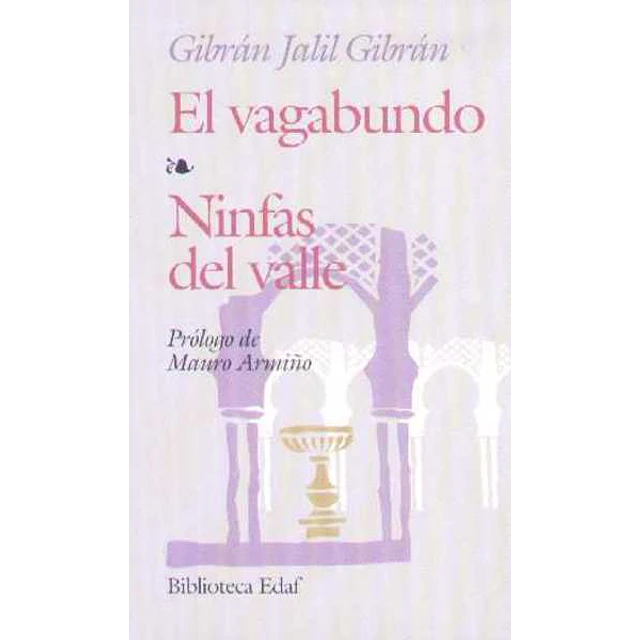 El vagabundo/ninfas del valle