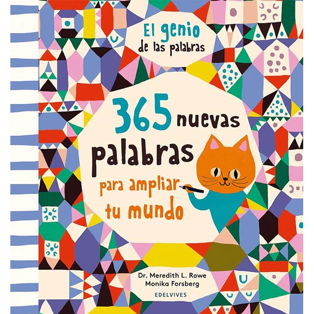 365 nuevas palabras para ampliar tu mundo. El geio de las palabras