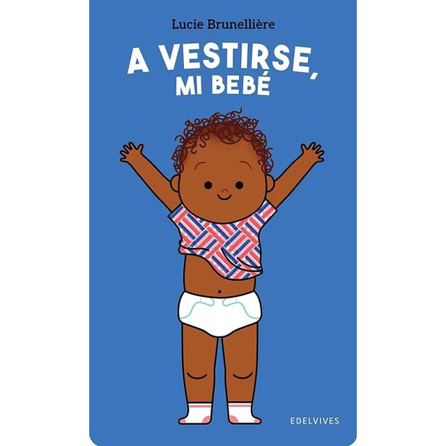 A vestirse mi bebe