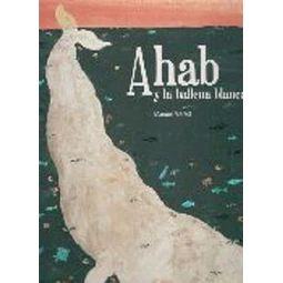 Ahab y la ballena blanca