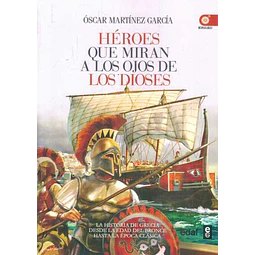 Heroes que miran a los ojos de los dioses
