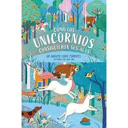 Como los unicornios consiguieron sus alas