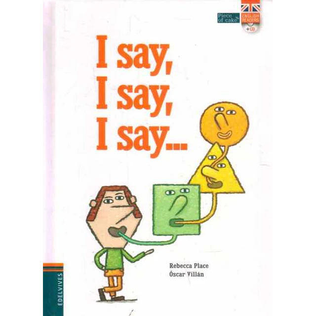 I say I say I say…