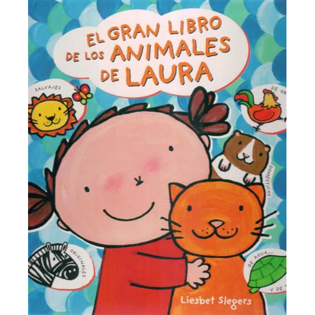 El gran libro de los animales de laura