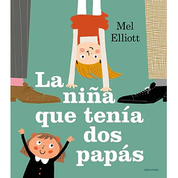 La niña que tenia dos papas