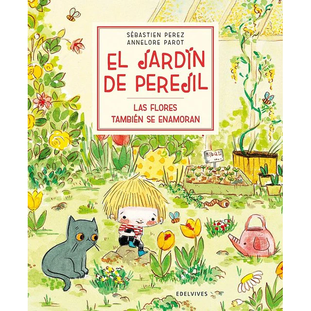 Las flores tambien se enamoran. El jardin del perejil