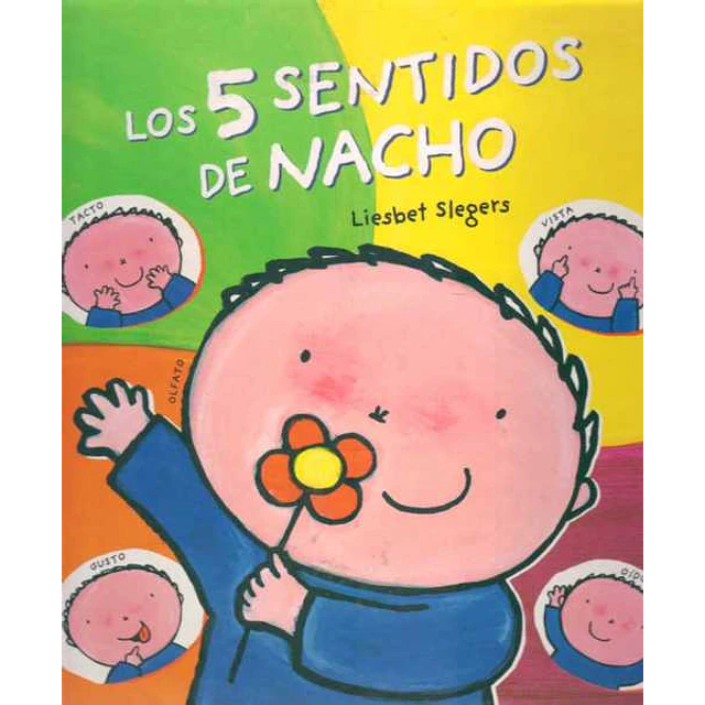 Los 5 sentidos de nacho