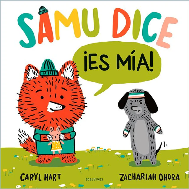 Samu dice ¡Es mia!