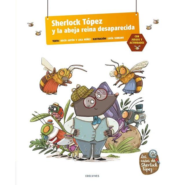 Sherlock topez y la abeja reina desaparecida