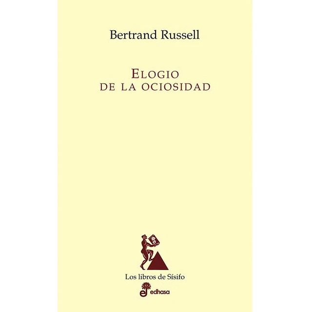 Elogio de la ociosidad