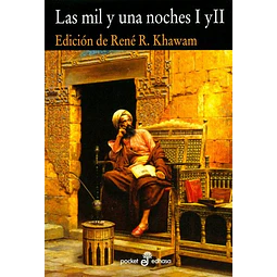 Las mil y una noches I y II