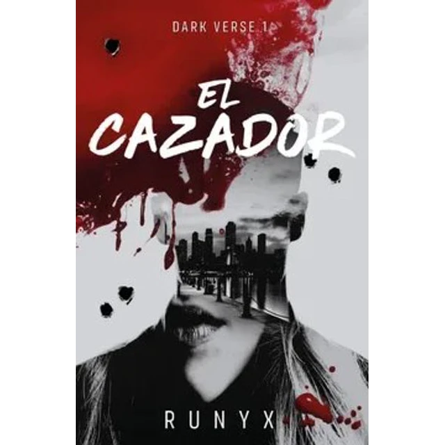 Dark verse 1. El cazador