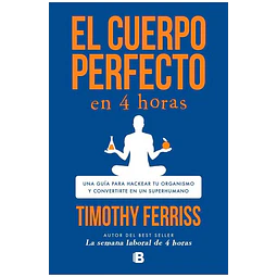 El cuerpo perfecto en cuatro horas