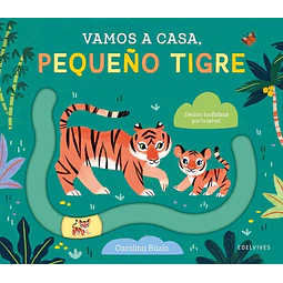 Vamos a casa pequeño tigre