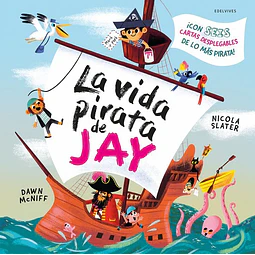 Vida pirata de jay