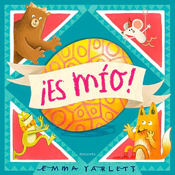 ¡Es mio!