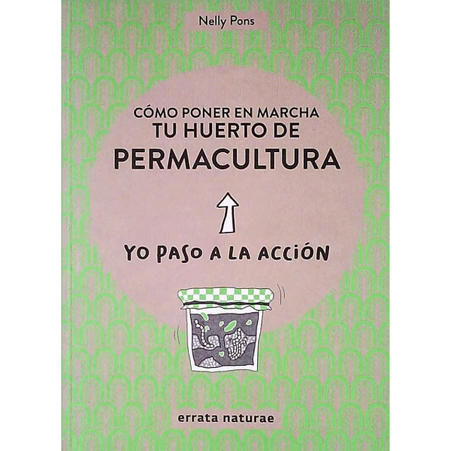 Como poner en marcha tu huerto de permacultura