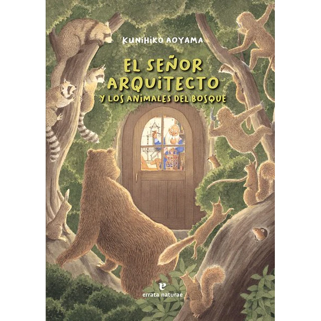 El señor arquitecto y los animales del bosque