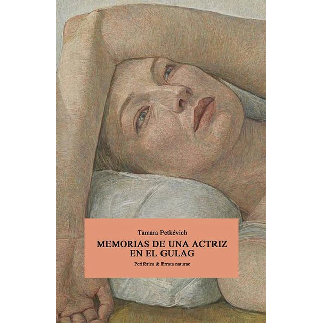 Memorias de una actriz en el gulag